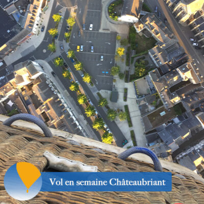 Vol en montgolfière la semaine à Chateaubriant