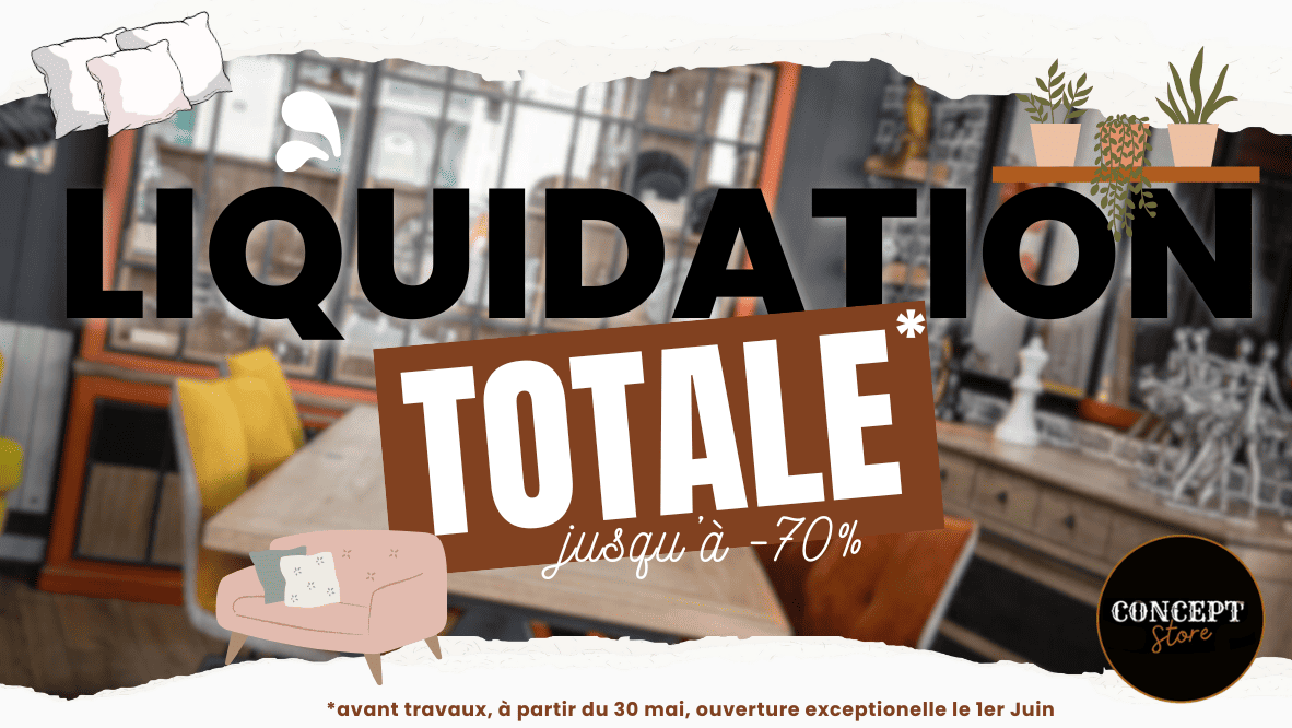 Liquidation chez Concept Store à Châteaubriant